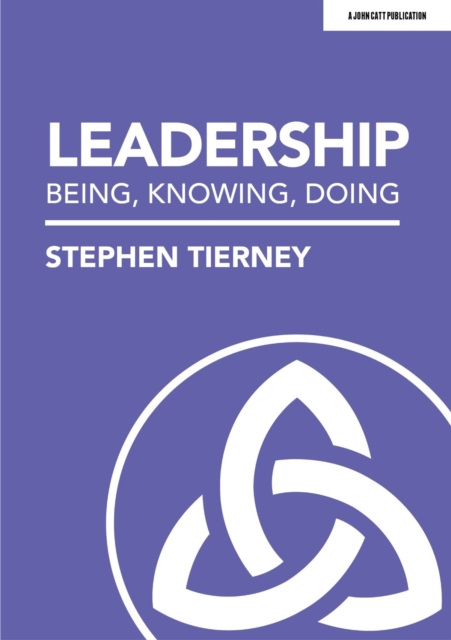 Leadership: Being, Knowing, Doing, EPUB eBook