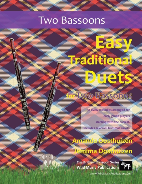 Easy Traditional Duets for Two Bassoons : 32 traditional melodies arranged for two adventurous early grade players., Paperback / softback Book