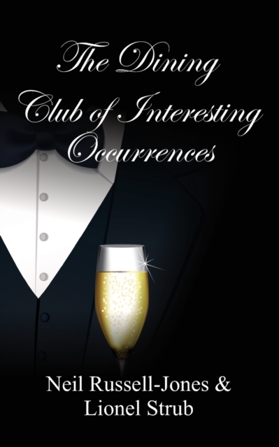 The Dining Club of Interesting Occurrences, Paperback / softback Book