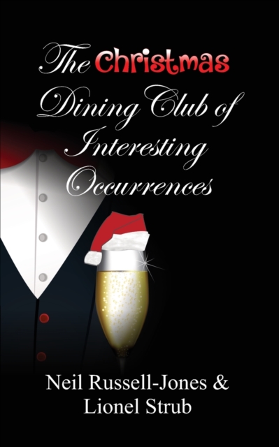 The Christmas Dining Club of Interesting Occurrences, Paperback / softback Book