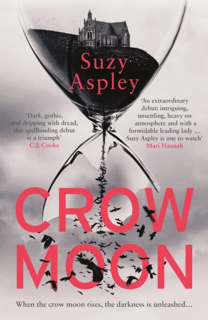 Crow Moon: The atmospheric, chilling debut thriller that everyone is talking about ... first in an addictive, enthralling series, EPUB eBook