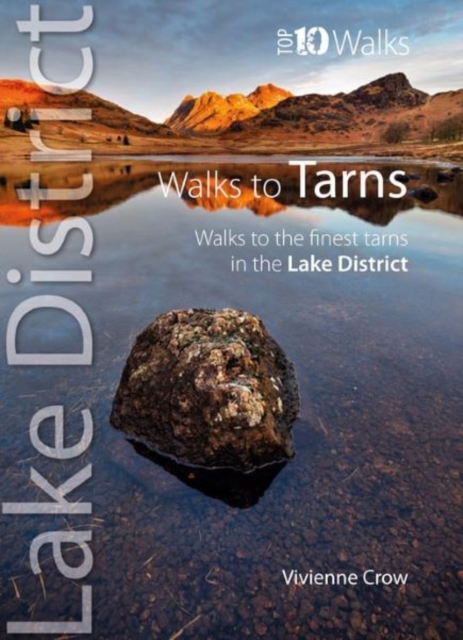 Top 10 Walks to the Tarns in the Lake District, Paperback / softback Book