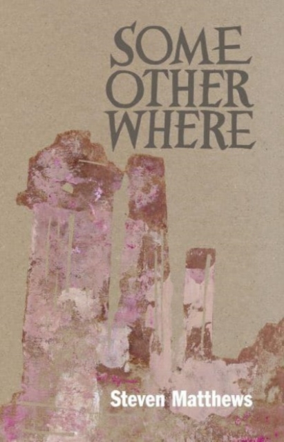 Some Other Where, Paperback / softback Book