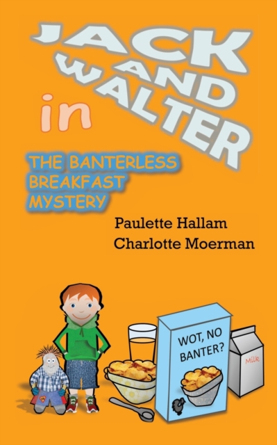 The Banterless Breakfast Mystery, Paperback / softback Book