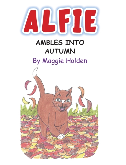 Alfie Ambles into Autumn, Paperback / softback Book
