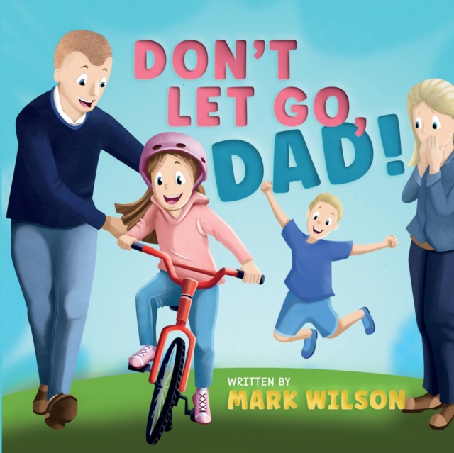 Don't let go, Dad, Paperback / softback Book