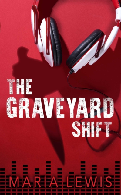 The Graveyard Shift, Paperback / softback Book