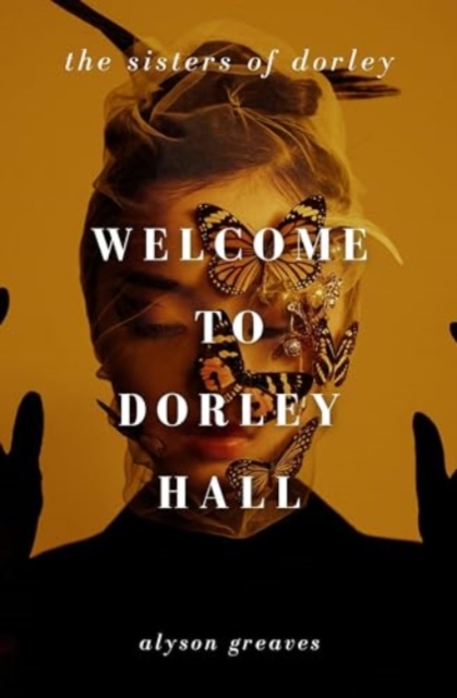 Welcome to Dorley Hall, Paperback / softback Book