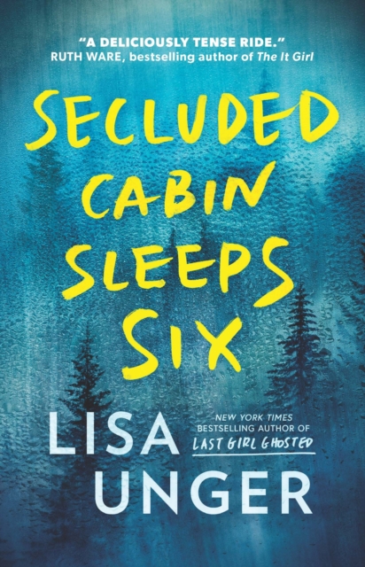 Secluded Cabin Sleeps Six : three couples, one cabin, a weekend to die for, Paperback / softback Book