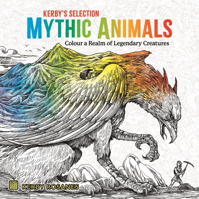 Mythic Animals : Colour a Realm of Legendary Creatures, Paperback / softback Book