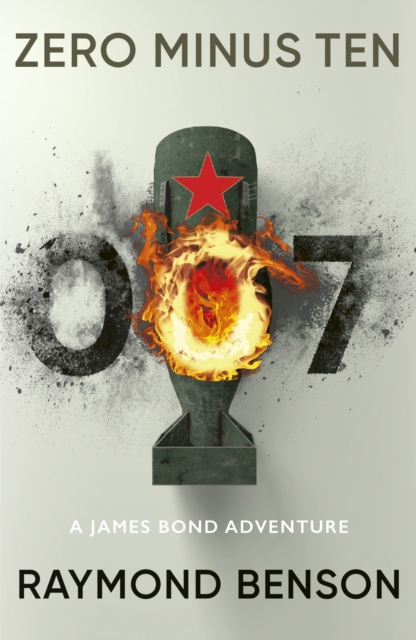 Zero Minus Ten : (James Bond 007), Paperback / softback Book