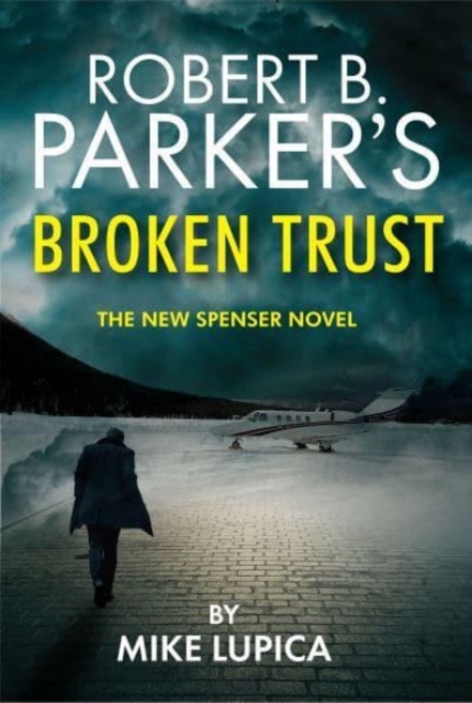Robert B. Parker's Broken Trust [Spenser #51], Paperback / softback Book