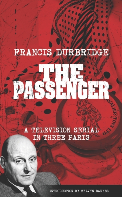 The Passenger (Scripts of the three-part television serial), Paperback / softback Book