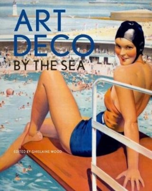 Art Deco by the Sea, Paperback / softback Book