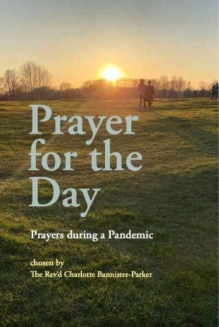Prayer for the Day : Prayers during a Pandemic, Hardback Book