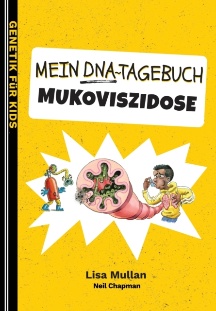 Mein DNA-Tagebuch : Mukoviszidose, Paperback / softback Book