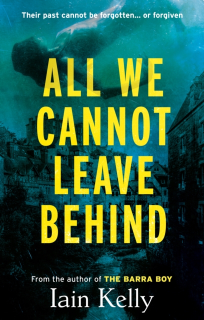 All We Cannot Leave Behind, Paperback / softback Book