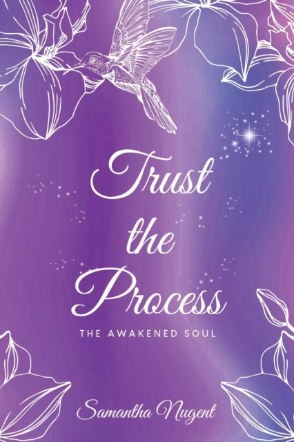 Trust the process : Awakening, Paperback / softback Book