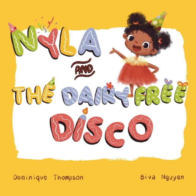 Nyla and The Dairy Free Disco., Paperback / softback Book
