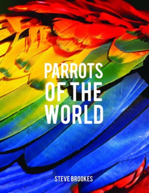 Parrots of the World, Hardback Book