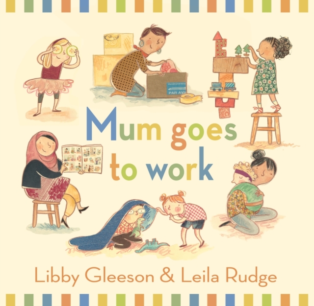 Mum Goes to Work, Hardback Book