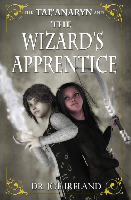 The Tae'anaryn and the Wizard's Apprentice, Paperback / softback Book
