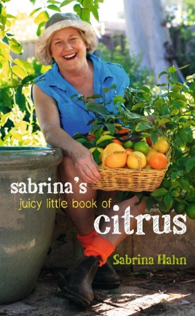 Sabrina's Juicy Little Book of Citrus, Paperback / softback Book