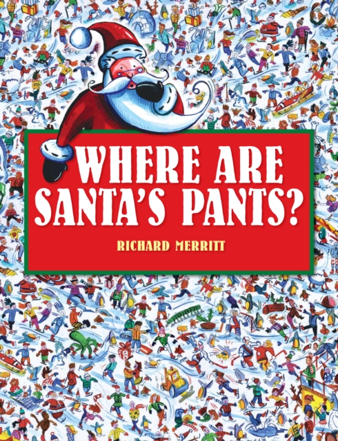 Where are Santa's Pants?, Paperback Book