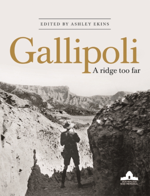 Gallipoli : A Ridge Too Far, Paperback / softback Book