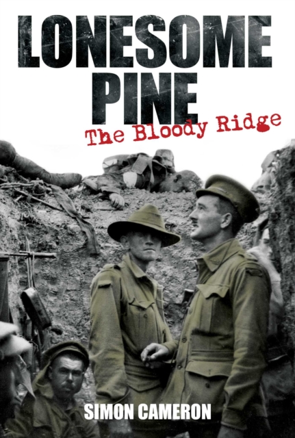 Lonesome Pine : The Bloody Ridge, EPUB eBook