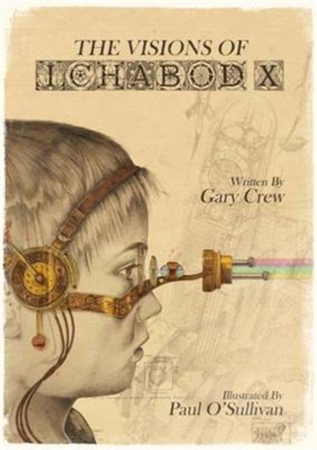 Visions of Ichabod X, Hardback Book