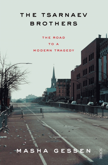 The Tsarnaev Brothers : the road to a modern tragedy, Paperback / softback Book