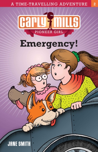 Emergency! : Carly Mills Pioneer Girl Book 2, EPUB eBook