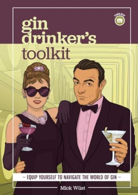 Gin Drinker's Toolkit, Hardback Book