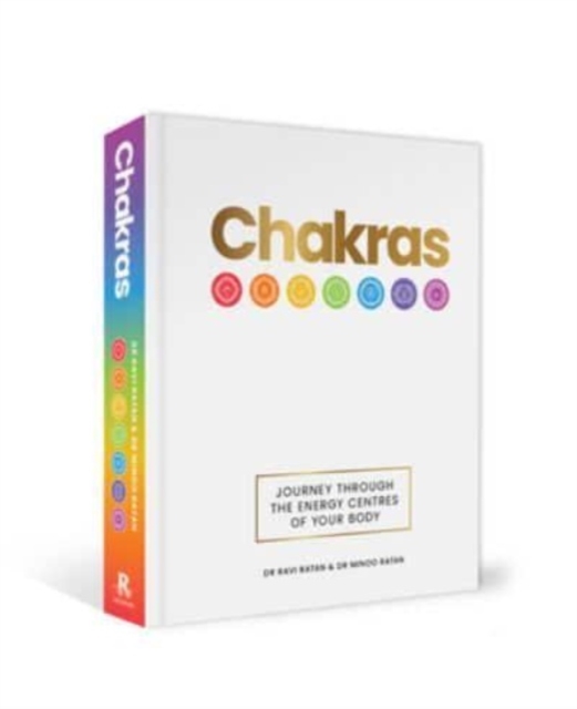 Chakras : Journey through the energy centres of your body, Hardback Book