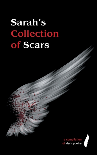 Sarah's Collection of Scars, Paperback / softback Book