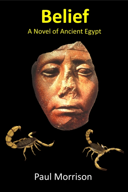 Belief: A Novel of Ancient Egypt, EPUB eBook