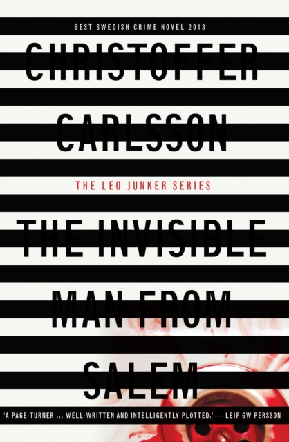 The Invisible Man from Salem : a Leo Junker case, EPUB eBook