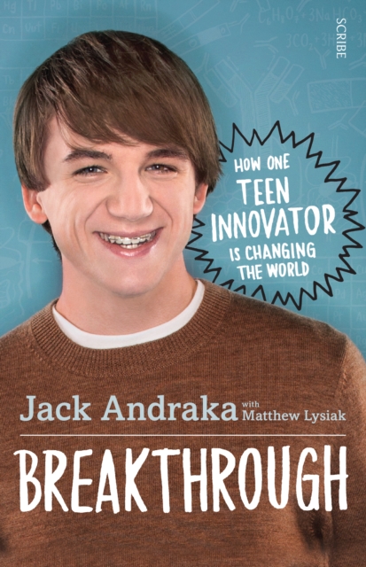 Breakthrough : how one teen innovator is changing the world, EPUB eBook