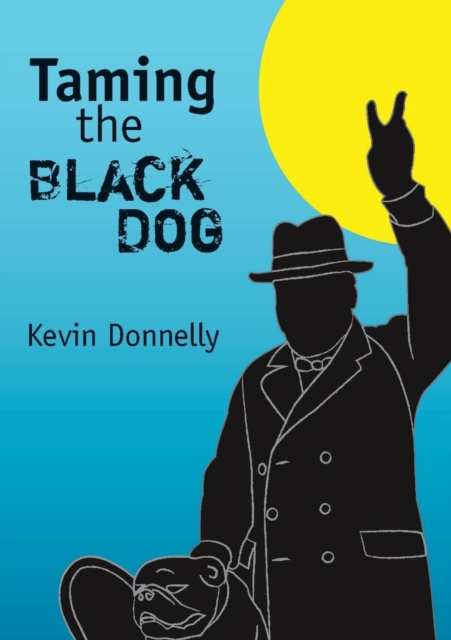 Taming the Black Dog, Paperback / softback Book