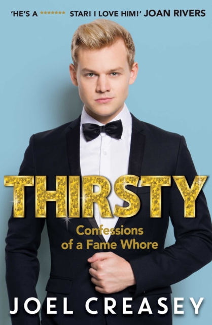 Thirsty : Confessions of a Fame Whore, EPUB eBook