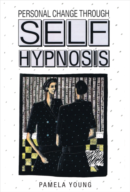 Personal Change through Self-Hypnosis, EPUB eBook