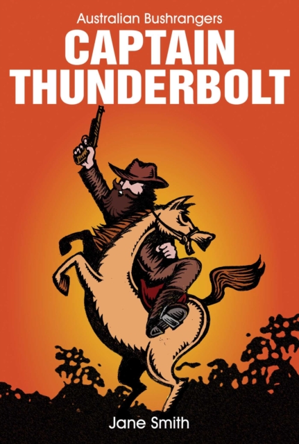Captain Thunderbolt, EPUB eBook