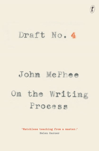 Draft No. 4 : On the Writing Process, Paperback / softback Book