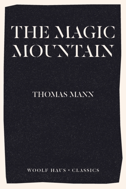 The Magic Mountain, Paperback / softback Book