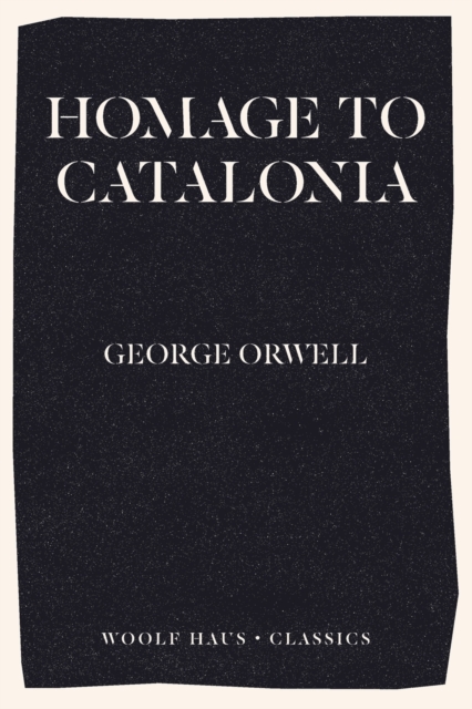 Homage to Catalonia, Paperback / softback Book