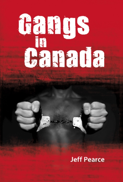 Gangs in Canada, Hardback Book