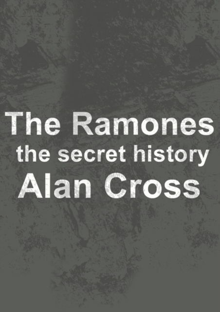 The Ramones : the secret history, EPUB eBook