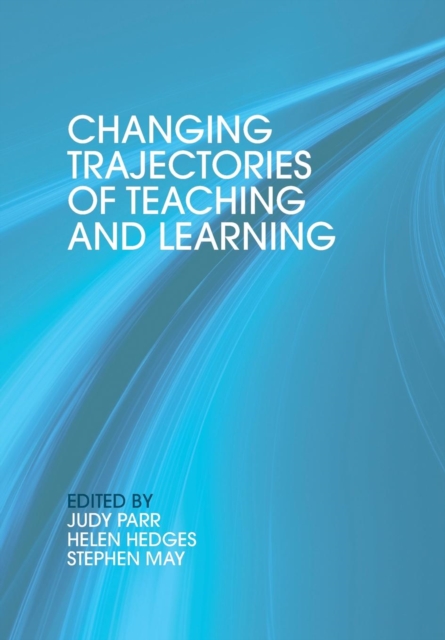 Changing Trajectories of Teaching and Learning, Paperback / softback Book