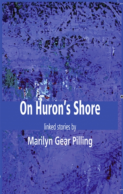 On Huron's Shore, Paperback / softback Book